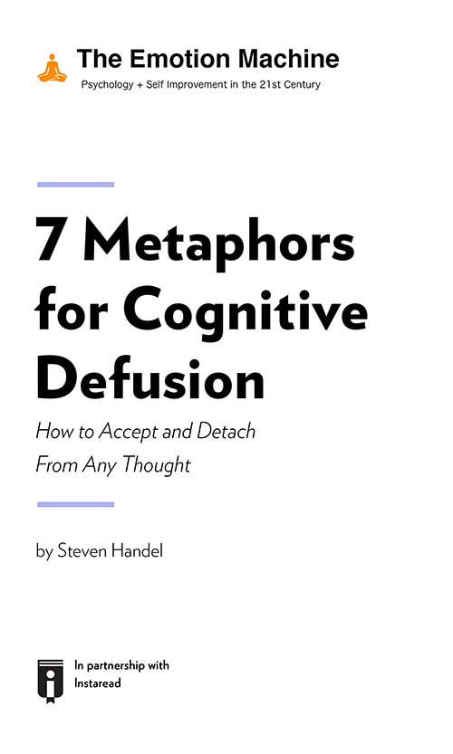 7 Metaphors For Cognitive Defusion How To Accept And Detach From Any