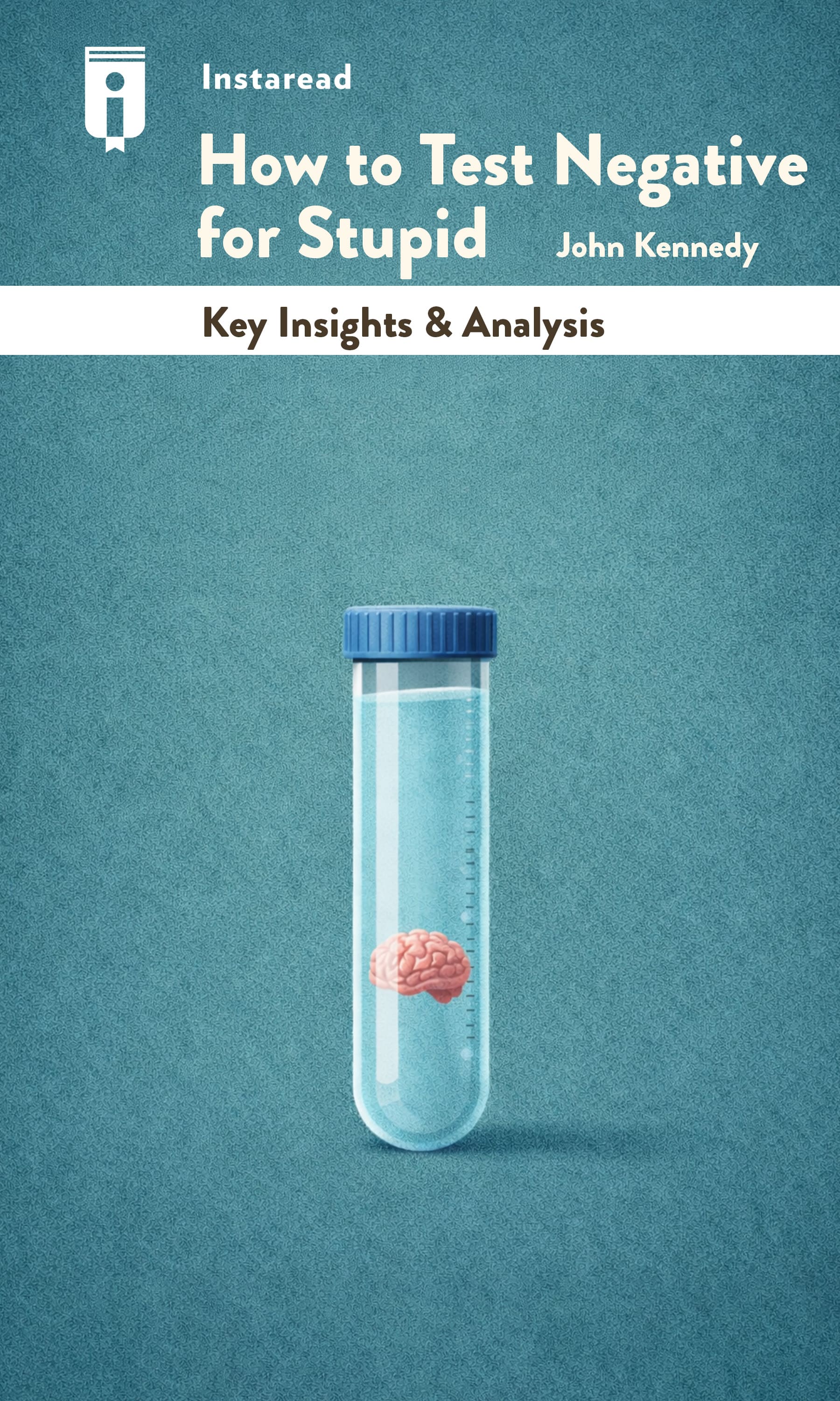 Book Cover for "How to Test Negative for Stupid"