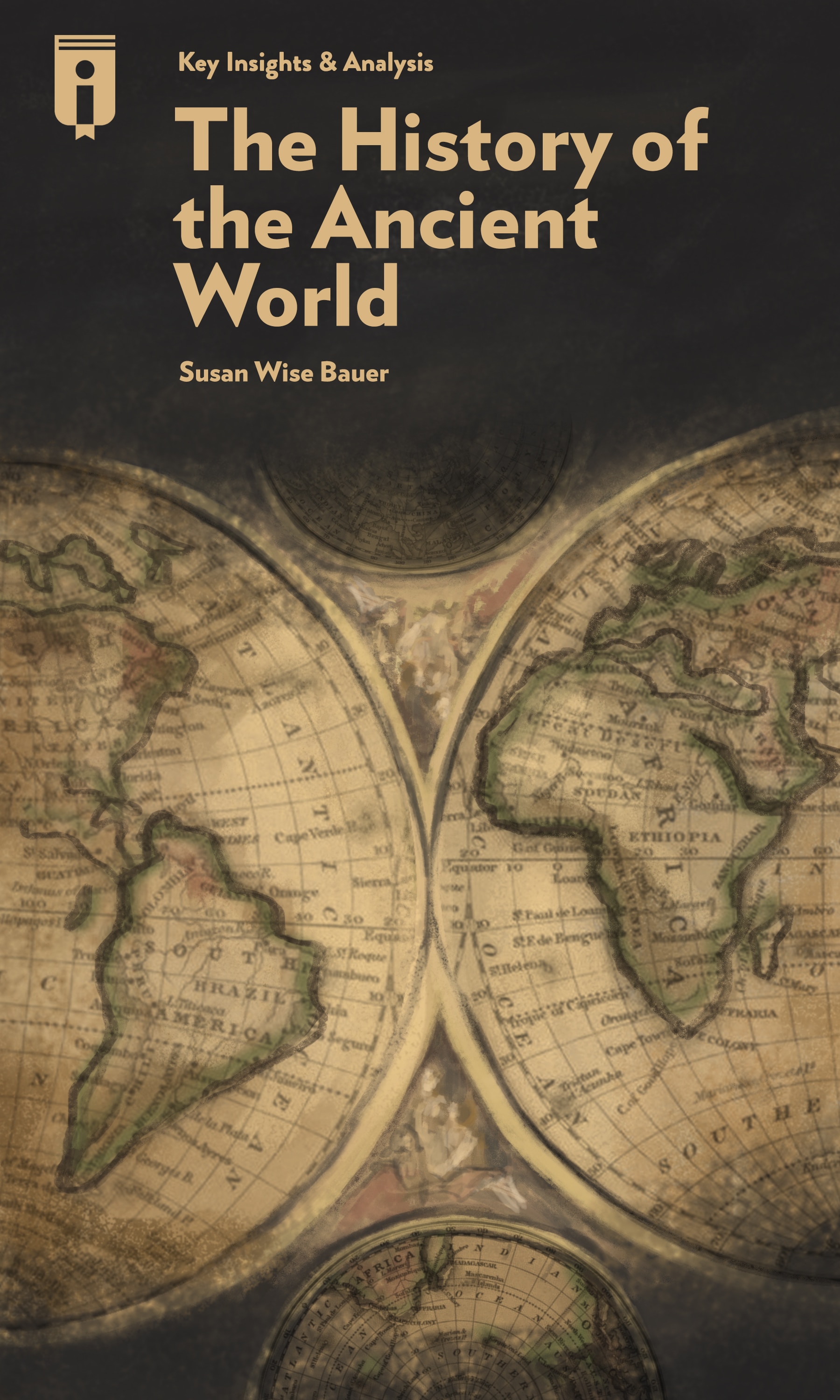 The History of the Ancient World by Susan Wise Bauer Insights Instaread