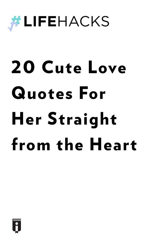 Cute In Love Quotes For Her