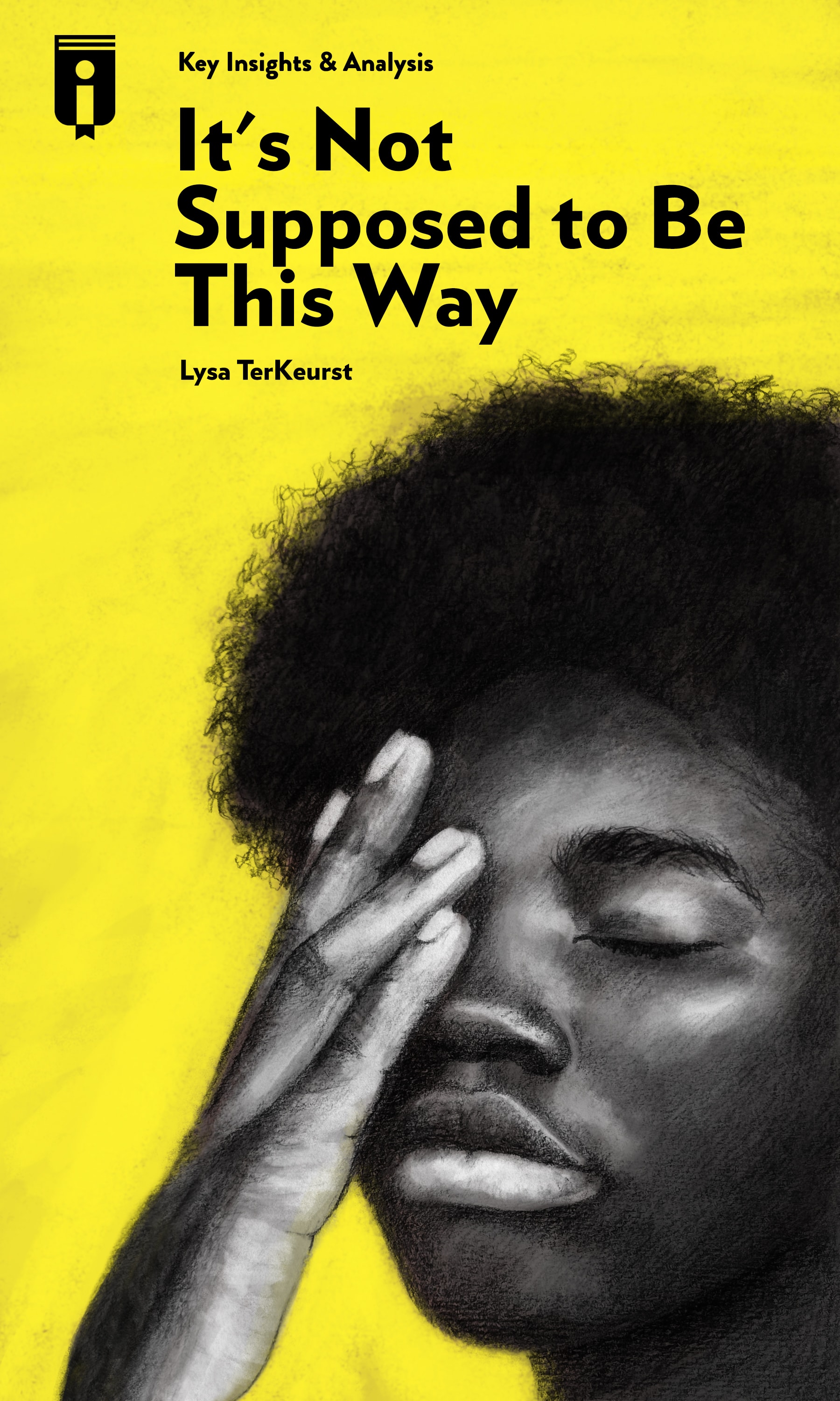 It’s Not Supposed to Be This Way by Lysa TerKeurst - Insights | Instaread